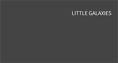 Desktop Screenshot of littlegalaxiesband.com